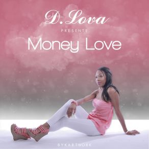 Download track Money Love D. Lova