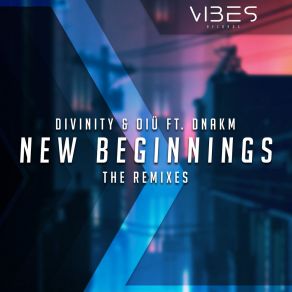 Download track New Beginnings (Sacry Remix) & OIÜDNAKM, Sacry