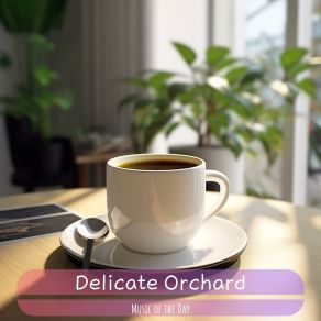 Download track Breakfast Nook Ballad Delicate Orchard