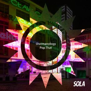 Download track Pop That (Solardo Like It Hard Remix) ShermanologySolardo