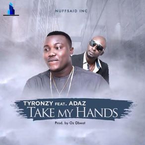 Download track Take My Hand Tyronzy