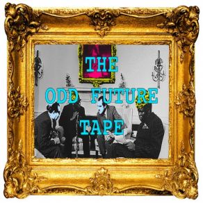 Download track The Life Like Odd Future