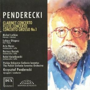 Download track 4. Clarinet Concerto - IV. Vivo Krzysztof Penderecki