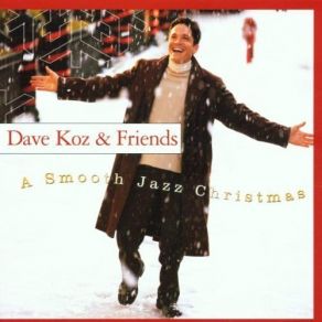 Download track Brenda Russell, David Benoit And Dave Koz / White Christmas Dave Koz