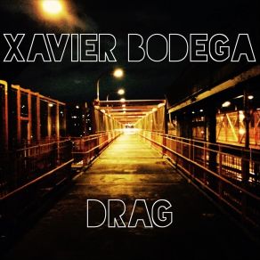 Download track Barcelona Discotech Xavier Bodega