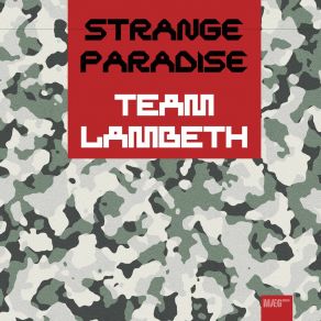 Download track Strange Paradise Team Lambeth