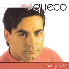 Download track Adiós Amante Manuel Ruiz Queco