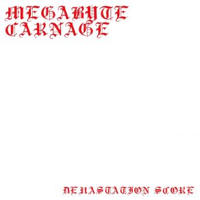 Download track Immortal Dead Megabyte Carnage