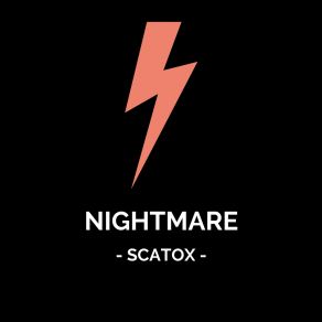 Download track Nightmare Scatox