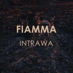 Download track Fiamma Intrawa