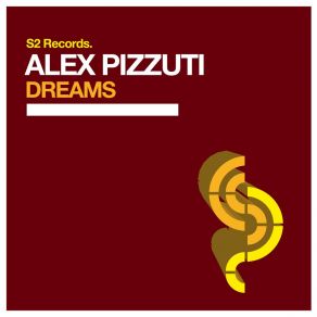 Download track Dreams (Original Club Mix) Alex Pizzuti