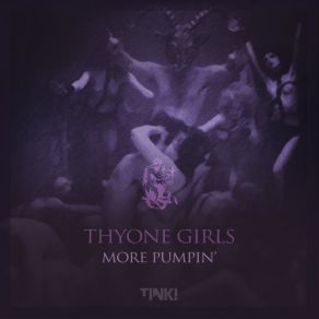 Download track More Pumpin' (Celebration Instrumental Mix) Thyone Girls