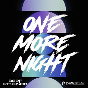 Download track One More Night (Extended Mix) Deep Emotion