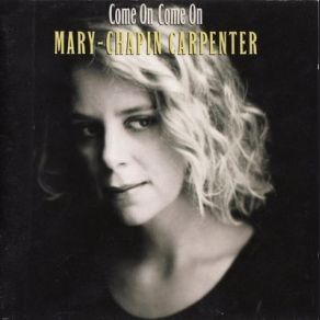 Download track Walking Through Fire Mary Chapin Carpenter