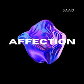 Download track Affection Saadi