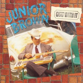 Download track The Gal From Oklahoma Junior Brown