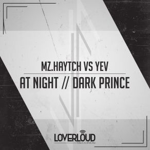 Download track At Night Yev, Mz. Haytch