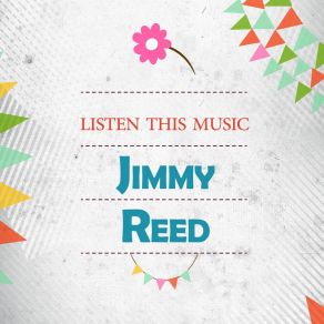 Download track Baby, What's On Your Mind Jimmy Reed