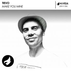 Download track Make You Mine (Radio Edit) Tievo