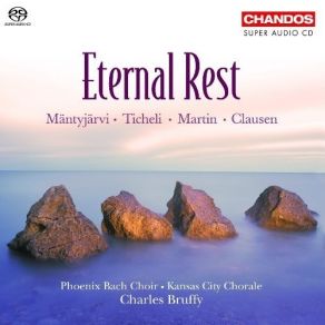 Download track 2. Frank Ticheli: There Will Be Rest Kansas City Chorale, Phoenix Bach Choir