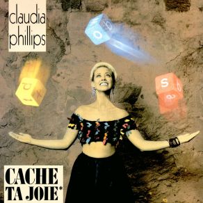 Download track Cache Ta Joie (Version Longue) Claudia Phillips