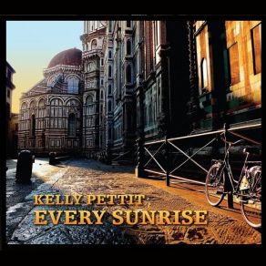 Download track Every Sunrise Kelly Pettit