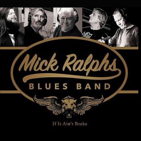 Download track I Don't Care Mick Ralphs, The Blues Band