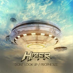 Download track Dont' Look Up (Original) Hizer