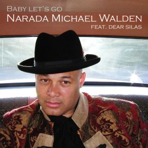 Download track Baby Let's Go (David Frazer Radio Mix) Narada Michael WaldenDavid Frazer