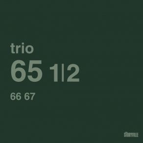 Download track Why Not? That's What! Trio 65 1