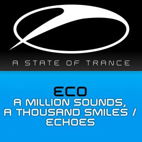 Download track A Million Sounds, A Thousand Smiles (Original Mix) Dj Eco, Eco & Mike Saint-Jules