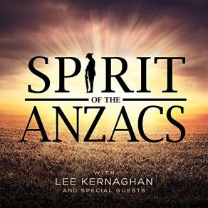 Download track Kokoda - Only The Brave Ones Lee Kernaghan