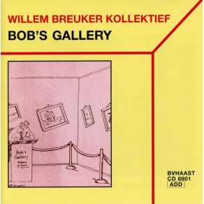 Download track I Don'T Love You Willem Breuker