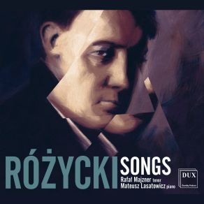 Download track Eight Songs For Voice And Piano, Op. 9 Nokturn Nocturne Rafał Majzner, Mateusz Lasatowicz