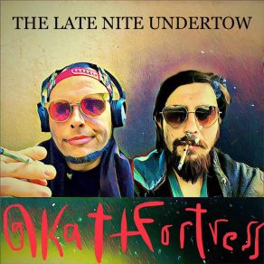 Download track On Fire The Late Nite Undertow