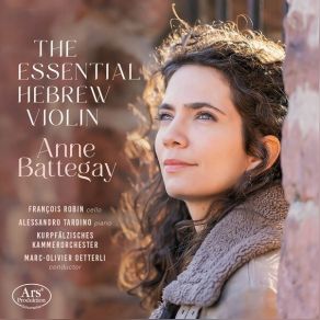 Download track 06.2 Violin Pieces, Op. 20 No. 2, Freilach Anne Battegay