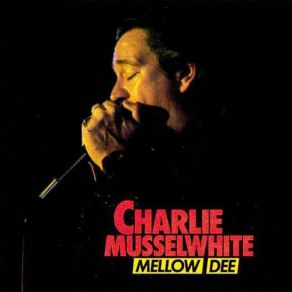 Download track Lotsa Poppa Charlie Musselwhite