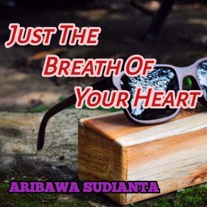 Download track Love Don't Turn Away ARIBAWA SUDIANTA