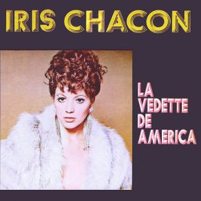 Download track Tan Solo Muchacho Iris Chacon