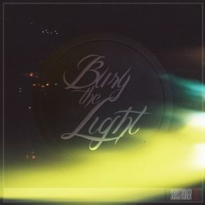 Download track Grief Bury The Light