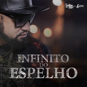 Download track Infinito Do Espelho Tribo Da Periferia