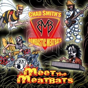 Download track The Battle For Ventura Blvd.  Chad Smith'S Bombastic Meatbats