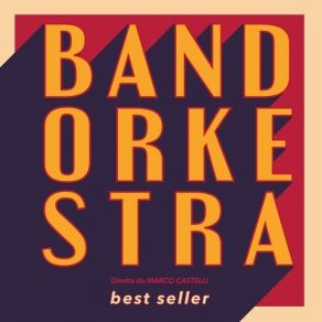 Download track Bandando Marco Castelli, Bandorkestra