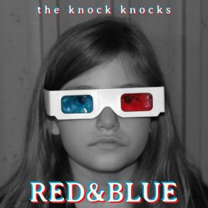 Download track Feel Red The Knock Knocks