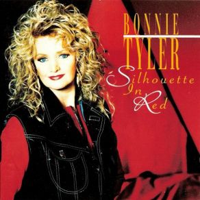 Download track Silhouette In Red Bonnie Tyler