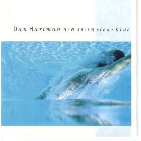 Download track New Green / Clear Blue Dan Hartman