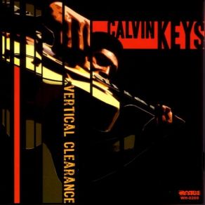 Download track Vertical Clearance (Keys) Calvin Keys