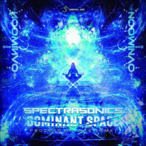 Download track Process Of Life (Spectra Sonics & Dominant Space Remix) Ovnimoon, Spectra Sonics