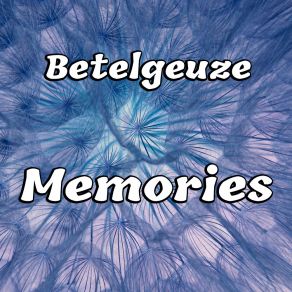 Download track Mom Betelgeuze