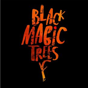 Download track A Violent Turbulence Black Magic Trees